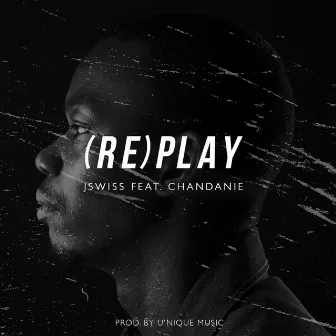 (Re)Play (feat. Chandanie) by JSWISS