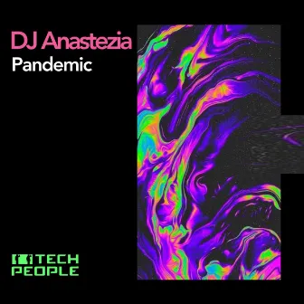 Pandemic by DJ Anastezia