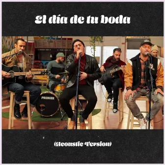 El Dia de Tu Boda (Acoustic Version) by Poetas Puestos