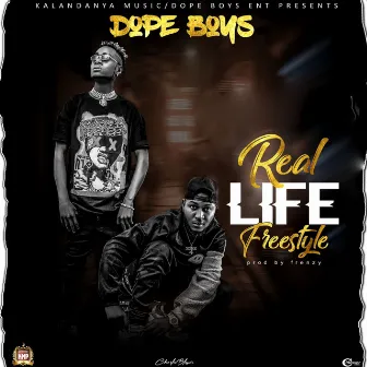 Real Life by Dope Boys Bapele