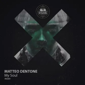 My Soul by Matteo Dentone