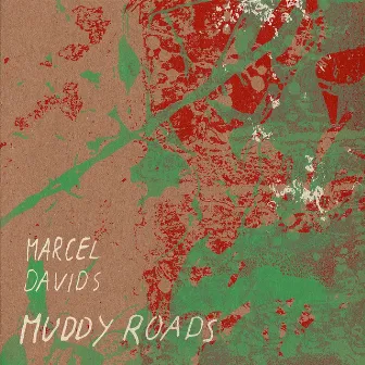 Muddy Roads by Marcel Davids