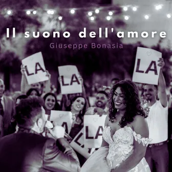 Il suono dell'amore by Giuseppe Bonasia