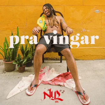 Pra Vingar by Nyl Mc