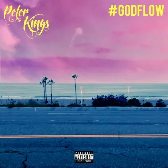 #Godflow by Peter Kings