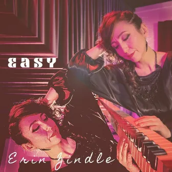 Easy by Erin Zindle