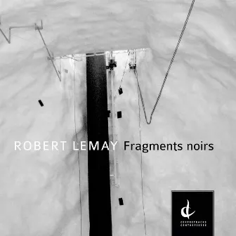 Robert Lemay: Fragments noirs by Stereoscope Saxophone Duo