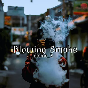 Blowing Smoke by Interno_S