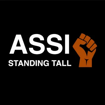 Standing Tall by ASSI