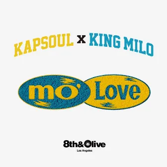 MO LOVE by King Milo