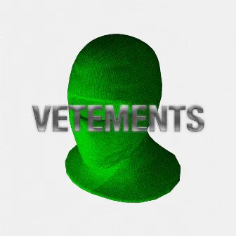 VETEMENTS by kozytapes