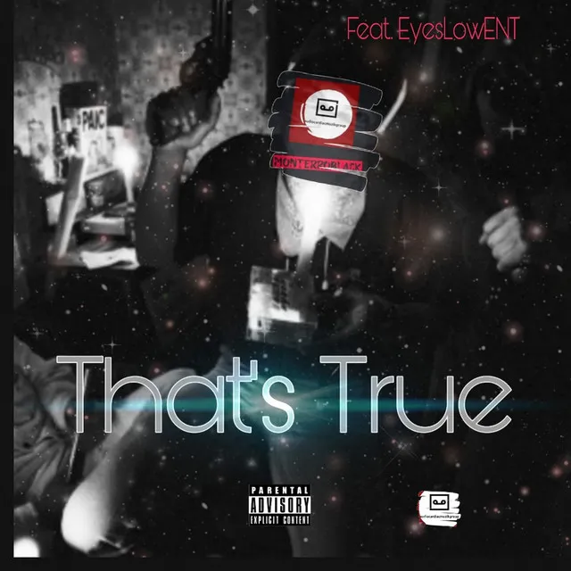 That's True (feat. EyesLowENT)