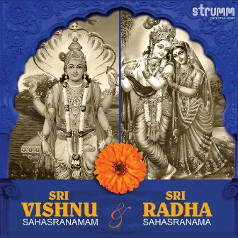 Sri Vishnu Sahasranamam & Sri Radha Sahasranama by Rita Thyagarajan