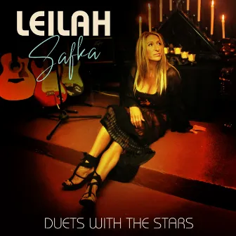 Duets With The Stars by Leilah Safka