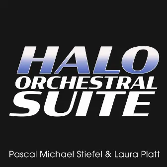 Halo Orchestral Suite by Pascal Michael Stiefel