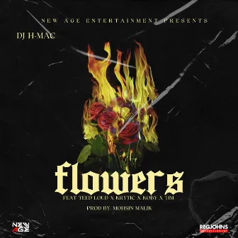 Flowers by DJ H-mac