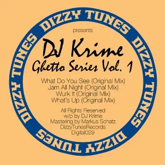 Ghetto Series, Vol. 1 by DJ Krime