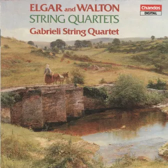 Elgar: String Quartet in E Minor - Walton: String Quartet in A Minor by Gabrieli String Quartet