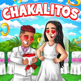 Chakalitos by Tilin Insano