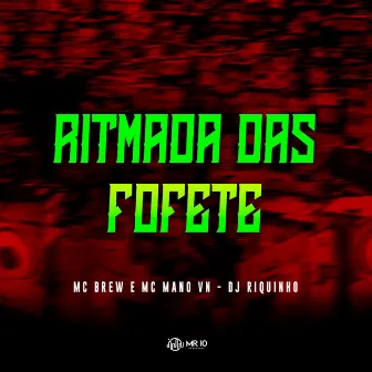 Ritmada Das Fofete by MC Mano VN