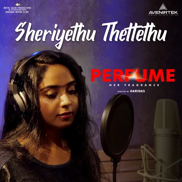 Sheriyethu Thettethu - From "Perfume"