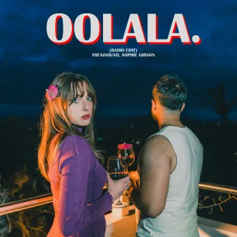 Oolala - Radio Edit by Sophie Gibson