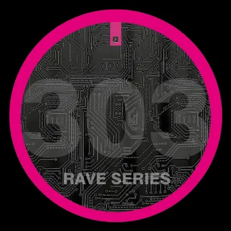 303 Rave Series 101 by Toni Alvarez