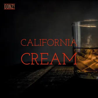 California Cream by Gonz!