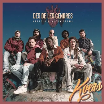 Des de Les Cendres by Koers