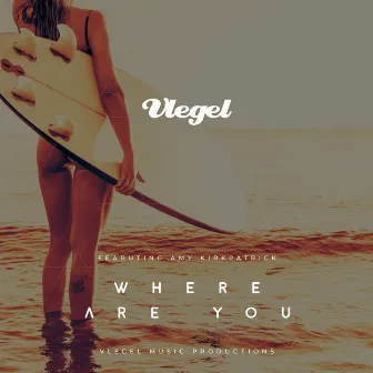 Where Are You by Vlegel