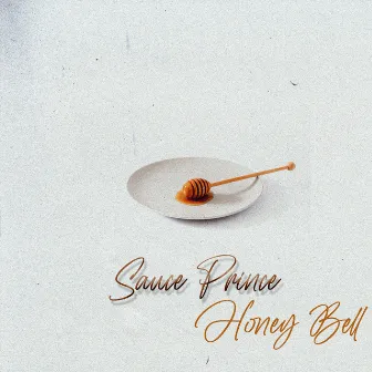 Honey Bell by Sauce Prince