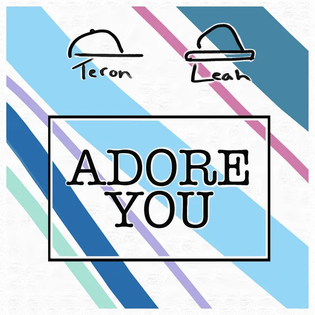 Adore You