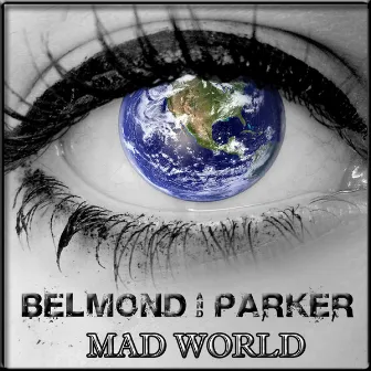 Mad World by Belmond & Parker