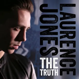 The Truth by Laurence Jones