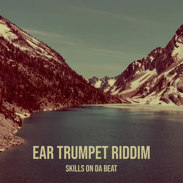 Ear Trumpet Riddim