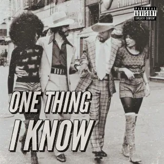 One Thing I Know by Staythm