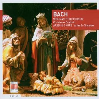 Bach: Weihnachtsoratorium, Arien & Chöre by Kurt Thomas