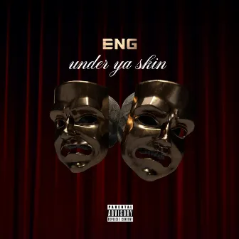 Under Ya Skin by Eng