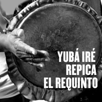 Repica el Requinto by Yuba Ire