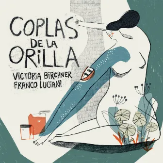 Coplas de la Orilla by Victoria Birchner