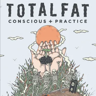 Conscious+Practice(Taiwan Edition) by TOTALFAT