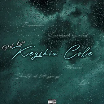 Keshia Cole by Rel Lyfe