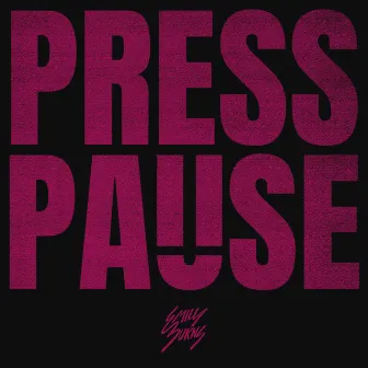 Press Pause by Emily Burns