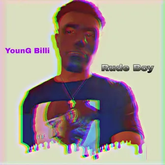 Rude Boy by Young billi musiq