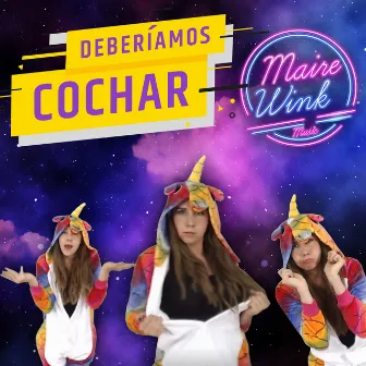 Deberíamos Cochar by Maire Wink