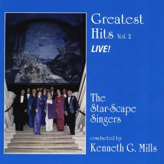 Greatest Hits, Vol. 2 by The Star-Scape Singers