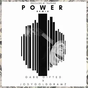 Power (Remix) by JodyGoldGramz