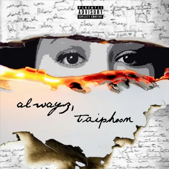 Alwayz by Taiphoon