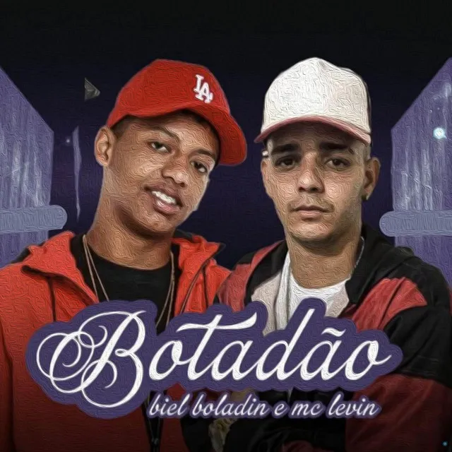 Botadão (feat. MC Levin)