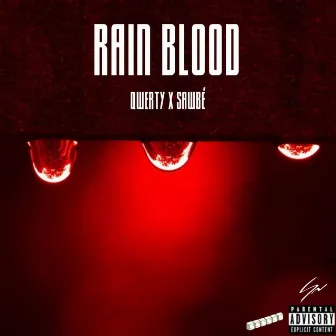 Rain Blood by Sawbé